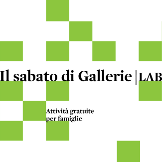 Il sabato di Gallerie | LAB